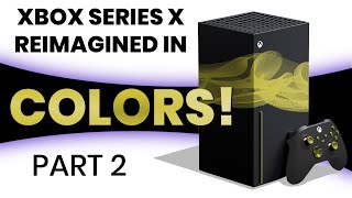 Part 2 - Xbox Series X Reimagined in Different Color Concept Designs (PHOTOSHOPED)