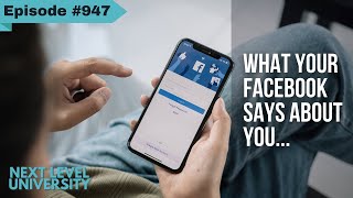 #947 - What Your Facebook Comments Say About You...