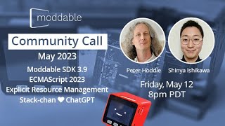 Moddable Community Call: May 2023.