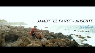 Jamby "El Favo" - Ausente (Video Lyric) Oficial LETRA