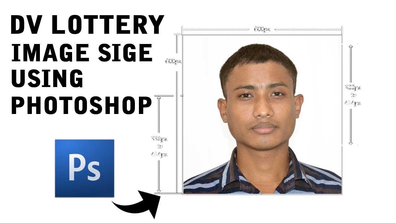 How to Adjust Photo Size DV Lottery Form in Photoshop