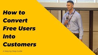 How to Convert Free Users Into Customers