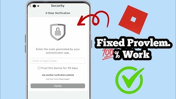 How To Fix Roblox 2-Step Verification Not Sending Code 2025.