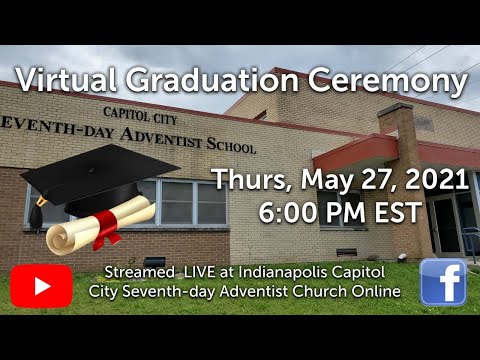 Capitol City Seventh-day Adventist School Graduation 2021