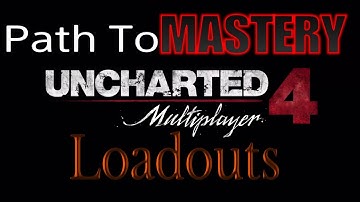 [Ultimate Tutorial/Guide]UC4 PRO Lessons – Loadouts