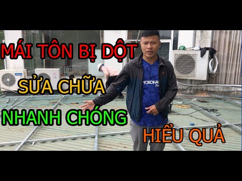 Video: Sửa Chữa Mái Tôn