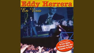 Pegame Tu Vicio (En Vivo) - Eddy Herrera