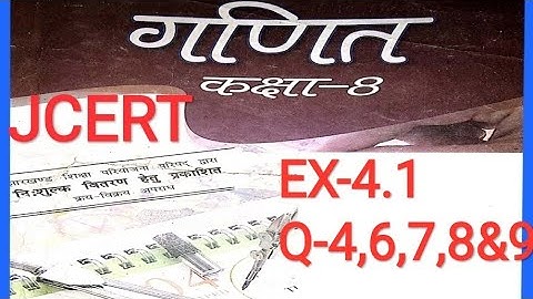 Jcert 8 class math solution ex-4.1(Q-4,6,7,8&9).