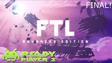 FTL Advanced Edition - Part 9