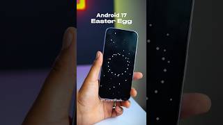 Android 17 Secret Easter Egg 👀