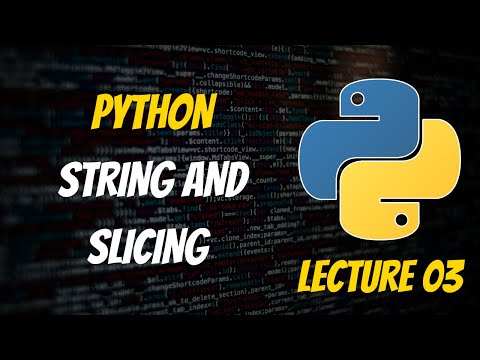 Master Python Strings with Slicing Techniques | Python Programming Tutorial