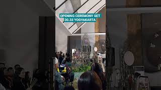 Opening Ceremony Get 3033 Yogyakarta
