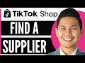 How to find a supplier for tiktok shop  find a tiktok shop dropshipping suppliers 2024