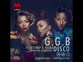 #CITYHITZ VIDEO: G.G.B [@ggbdancecrew] - Disco Ft. Ketchup X Pasha