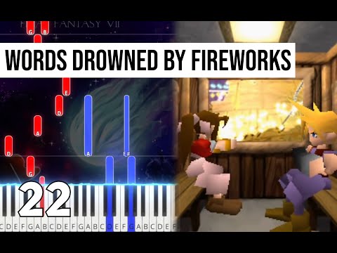 TPR - Words Drowned by Fireworks (from Final Heaven) - 22 - FFVII Piano Tutorial | Note Chart