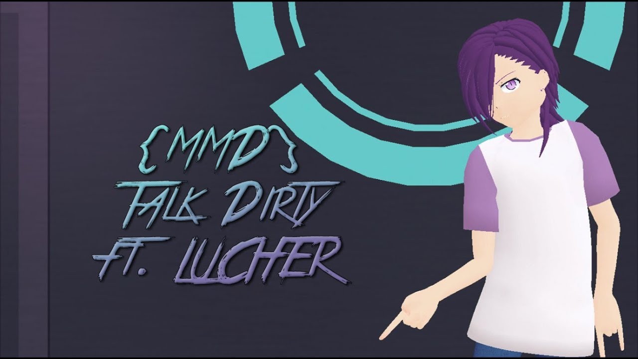Steam Community Video Mmd ルシフェル Talk Dirty Steam Community Video Mmd ルシフェル Talk Dirty