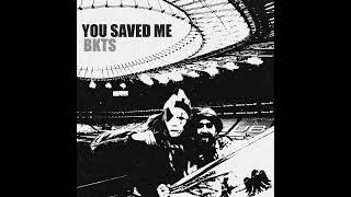 BKTS - You Saved Me (Jack)