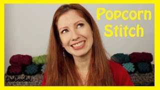 (pass the) Popcorn Stitch : Beginner Crochet Tutorial