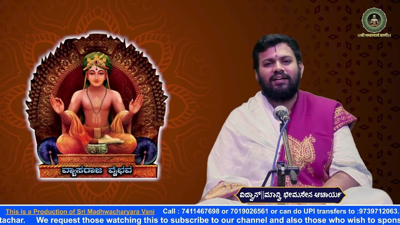 Vyasaraja Vaibhava-a discourse on occasion of Sri Vyasaraja`s Aradhane by Vid|Manvi Bhimasenachar