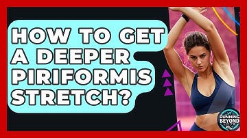 How To Get A Deeper Piriformis Stretch? - Running Beyond Limits