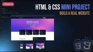 HTML & CSS Mini Project: Build a Complete Responsive Website | Episode 15