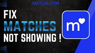 Match.com पर मैच न दिखने की समस्या को कैसे ठीक करें! screenshot 3