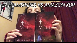IngramSpark Versus Amazon KDP Author Copy