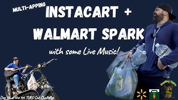 Multi-apping with Instacart and Walmart Spark all while Enjoying Live Music!