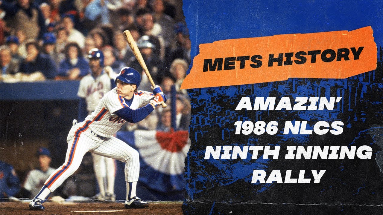 Amazin’ 1986 NLCS 9th Inning Rally
