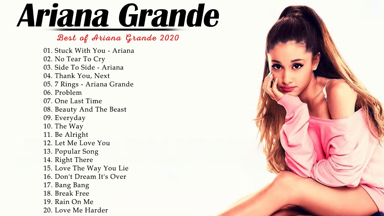 Какие песни популярны 2024. Популярные песни Арианы Гранде. Самые известные песни Арианы Гранде.