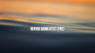 REVERSE SOUND EFFECT FREE