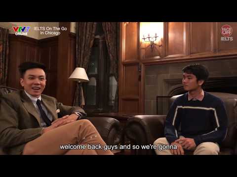 Video IELTS ON THE GO IN CHICAGO | Đặng Trần Tùng gặp gỡ nam... - YouTube