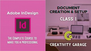 Adobe InDesign Course - Class 01 (Document Creation & Setup)