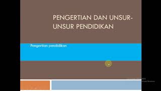 Pengantar Pendidikan: Pengertian dan Unsur-Unsur Pendidikan