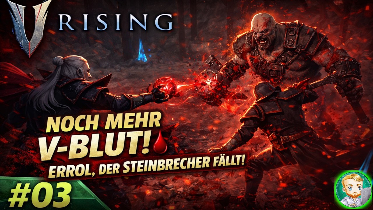 V Rising #03 – Noch mehr V Blut für unsere Zähne! 🩸 Neue Boss Jagd eskaliert - Gameplay Deutsch