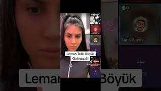 Boyuk Qalmaqal Pervin Leman Tolik Canli Yayim - Leman TikTok Official