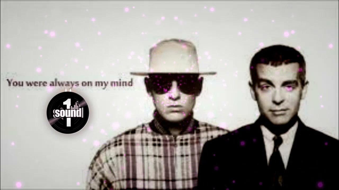 Always on my Mind (версия Pet shop boys). Pet shop boys - always on my Mind (1987). Pet shop boys always on my Mind обложка. Сцена в машине пет шоп Бойз always on my Mind пассажир.