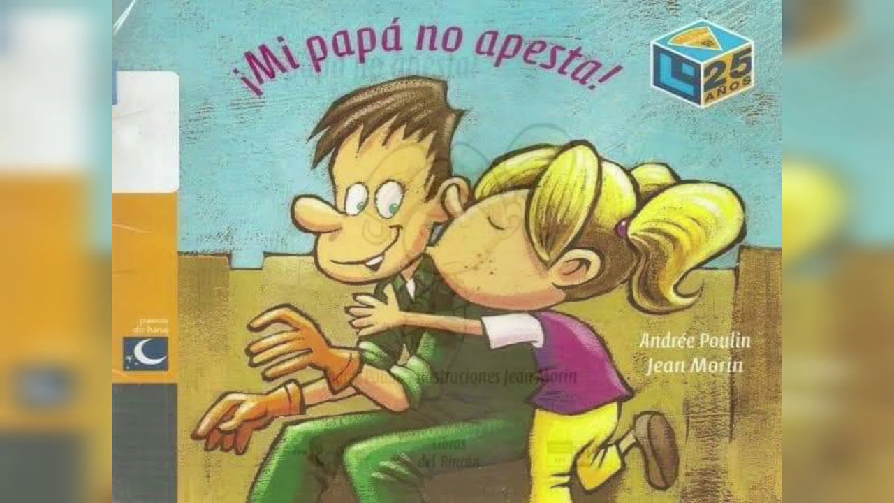 Mi papá no apesta 👨‍👧📖😍 - YouTube