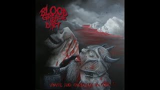 Blood, Grease, and Dirt - Pyre