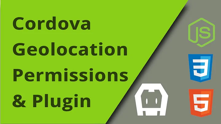 Cordova Geolocation Plugin and Permissions