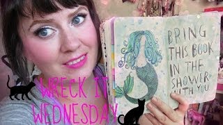 Wreck it Wednesday | Week 4 | I SHOWERED WITH MY JOURNAL!!