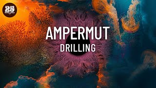 Ampermut Drilling Original Mix Bar25-238