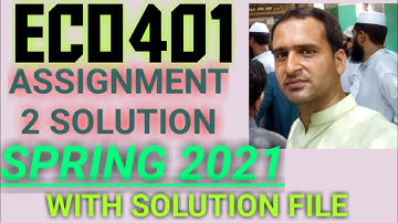 eco401 assignment 2 solution spring 2021 ~ eco401 assignment 2 solution spring 2021