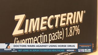 Doctors warn against using horse de-wormer as a COVID treatment