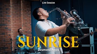 Sunrise - Desmond Amos (Live Session)