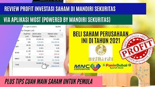 Review Profit Investasi Saham Di Mandiri Sekuritas Via Aplikasi Most