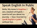 How To Speak English In Public | Improve English Through Stories | Graded Reader
