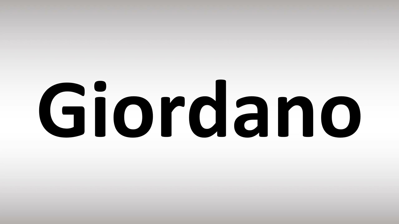 How to Pronounce Giordano