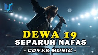 Download Lagu DEWA - SEPARUH NAFAS | COVER VERSI ROCK MP3 Download Lagu DEWA - SEPARUH NAFAS | COVER VERSI ROCK MP3