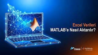 Excel Verileri Matlabe Nasıl Aktarılır?